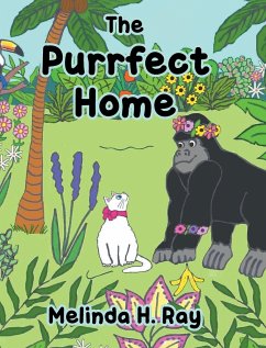 The Purrfect Home - Ray, Melinda H.