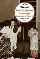 Dans Edisimize Baksaniza - Slimani, Leila