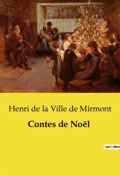 Contes de Noël - de la Ville de Mirmont, Henri