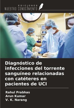 Cover Diagnóstico de infecciones del torrente sanguíneo relacionadas con catéteres en pacientes de UCI