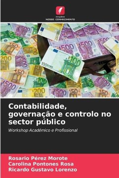 Contabilidade, governação e controlo no sector público - Pérez Morote, Rosario;Pontones Rosa, Carolina;Lorenzo, Ricardo Gustavo