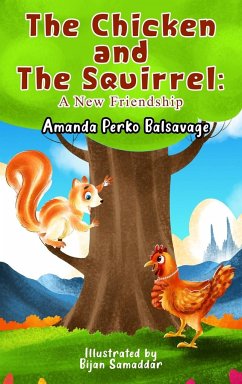 The Chicken and The Squirrel - Balsavage, Amanda Perko