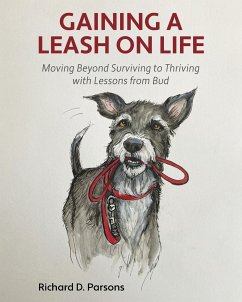 Gaining a Leash on Life - Parsons, Richard