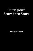 Turn your Scars into Stars (eBook, ePUB)