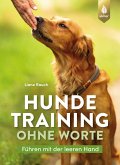 Hundetraining ohne Worte (eBook, ePUB)