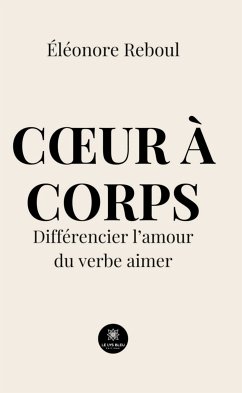 Cœur à corps (eBook, ePUB) - Reboul, Éléonore