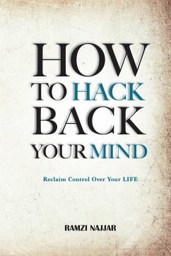 How to Hack Back Your Mind (eBook, ePUB) - Najjar, Ramzi