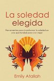 La soledad elegida