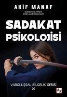 Sadakat Psikolojisi - Manaf, Akif