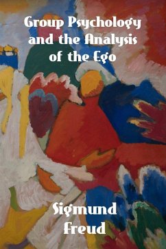 Group Psychology and The Analysis of The Ego - Freud, Sigmund