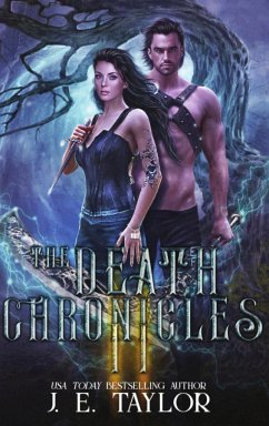 The Death Chronicles II - Taylor, J. E.