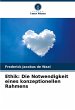 Ethik: Die Notwendigkeit eines... - Bild 1