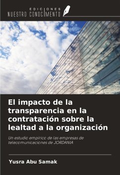 Cover El impacto de la transparencia en la contratación sobre la lealtad a la organización