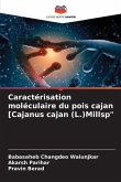 Caractérisation moléculaire du pois cajan [Cajanus cajan (L.)Millsp"