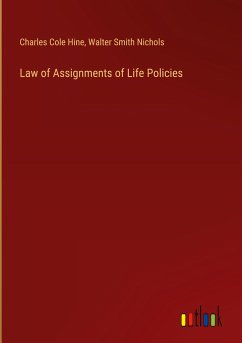 Law of Assignments of Life Policies