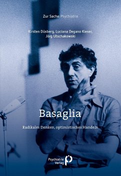 Basaglia - Düsberg, Kirsten;Degano Kieser, Luciana;Utschakowski, Jörg