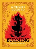 A Witch's Guide to Burning (eBook, PDF)