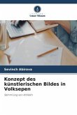 Konzept des künstlerischen Bildes in Volksepen