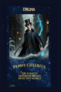 Penny Cheerful - The slightly different private detective agency - Enigma - Bo, H.