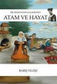 Atam ve Hayat