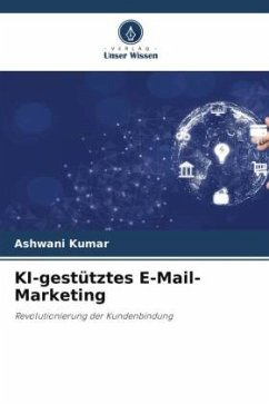 KI-gestütztes E-Mail-Marketing - Kumar, Ashwani