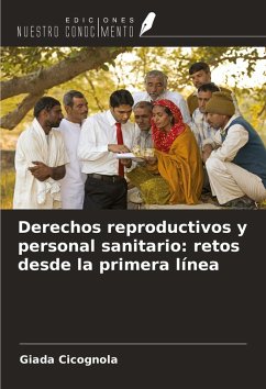 Derechos reproductivos y personal sanitario: retos desde la primera línea - Cicognola, Giada