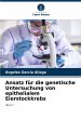 Ansatz für die genetische Untersuchung... - Bild 1