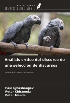 Análisis crítico del discurso de una selección de discursos - Igbashangev, Paul; Chirzenda, Peter; Mande, Peter
