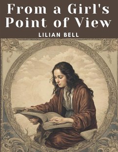 From a Girl's Point of View - Lilian Bell