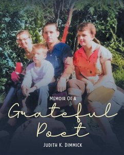 Memoir Of A Grateful Poet - Dimmick, Judith Kay Shroyer