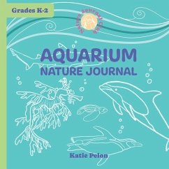 Aquarium Nature Journal - Pelon, Katie