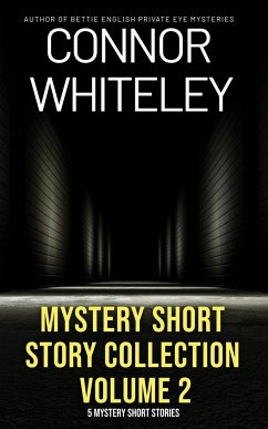 Mystery Short Story Collection Volume 2 - Whiteley, Connor