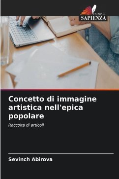 Concetto di immagine artistica nell'epica popolare - Abirova, Sevinch