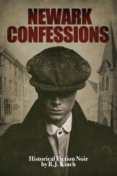 Newark Confessions (eBook, ePUB) - Kinch, R. J.