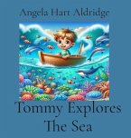 Tommy Explores The Sea (eBook, ePUB)