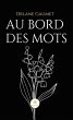 Au bord des mots (eBook, ePUB) - Bild 1