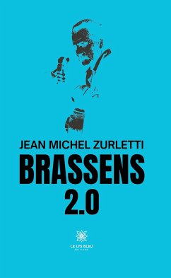 Brassens 2.0 (eBook, ePUB) - Zurletti, Jean Michel