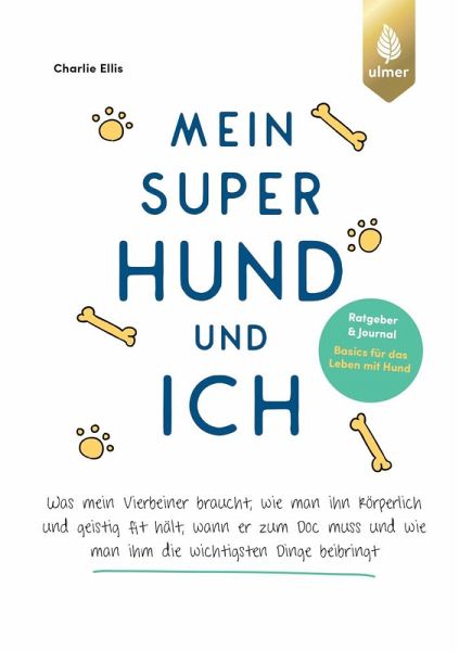 Mein super Hund und ich (eBook, ePUB) Mein super Hund und ich (eBook, ePUB)