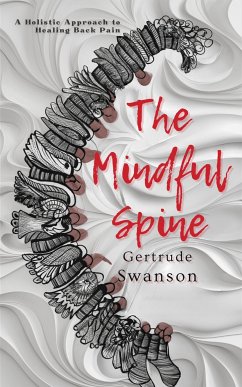 The Mindful Spine (eBook, ePUB) - Swanson, Gertrude