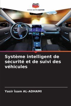 Système intelligent de sécurité et de suivi des véhicules - AL-ADHAMI, Yasir Isam