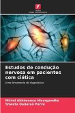 Estudos de condução nervosa em pacientes com ciática