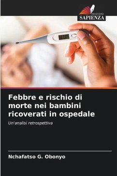 Febbre e rischio di morte nei bambini ricoverati in ospedale - Obonyo, Nchafatso G.