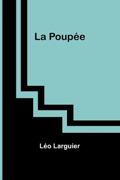 La Poupée - Larguier, Léo