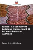 Ijtihad: Raisonnement juridique indépendant Et les musulmans en Australie