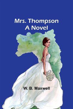 Mrs. Thompson - Maxwell, W. B.