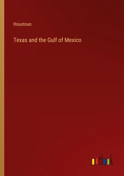 Texas and the Gulf of Mexico - Houstoun