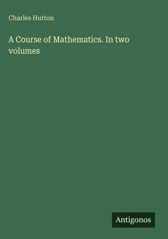 Cover A Course of Mathematics. In two volumes