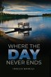 Where The Day Never Ends - Bild 1