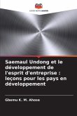 Saemaul Undong et le développement de l'esprit d'entreprise : leçons pour les pays en développement