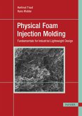 Physical Foam Injection Molding (eBook, PDF)